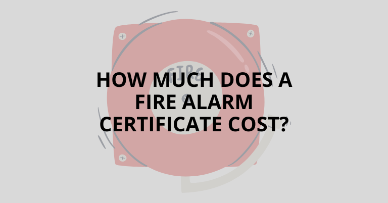 How much does a fire alarm certificate cost