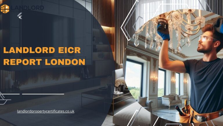 Understanding The Landlord Eicr Report What London Landlords Need To Know