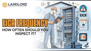 EICR Frequency How Often Should You Inspect It