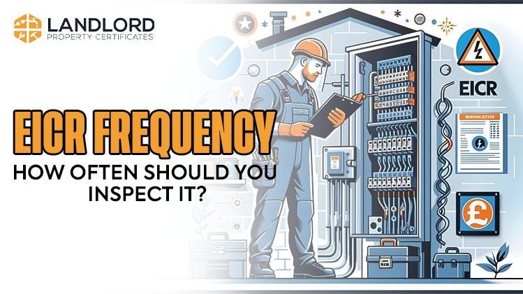 EICR Frequency How Often Should You Inspect It