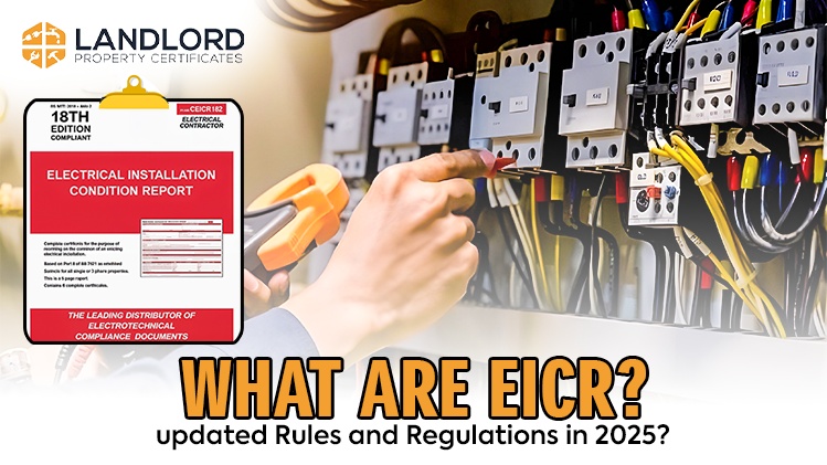 What Are EICR Rules and Legal Requirements in 2025