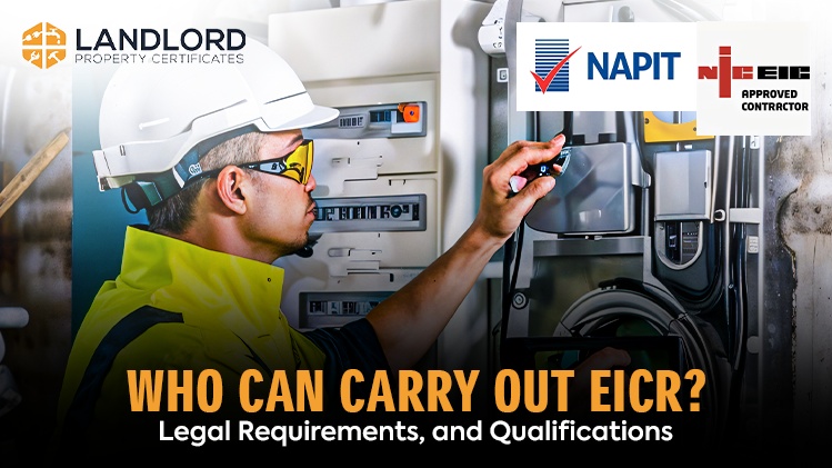 Who Can Carry Out EICR? Legal Requirements and Qualifications