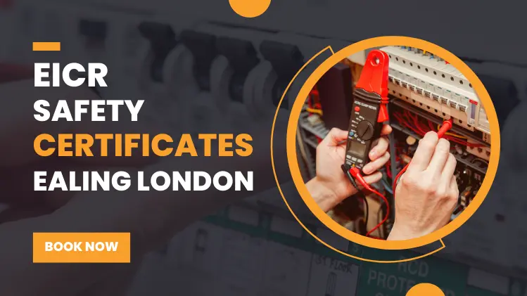 EICR Safety Certificates in Ealing London