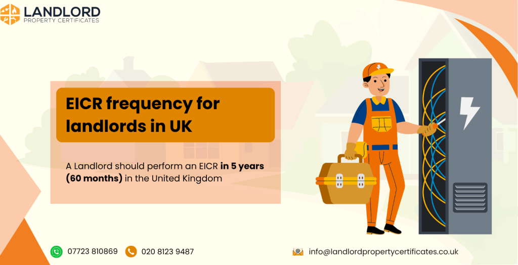 EICR Frequency: How Often Landlords Should Perform EICR? 3 eicr frequency