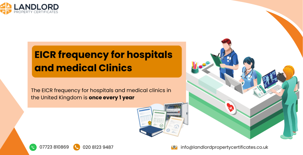 EICR Frequency: How Often Landlords Should Perform EICR? 9 eicr frequency hospitals