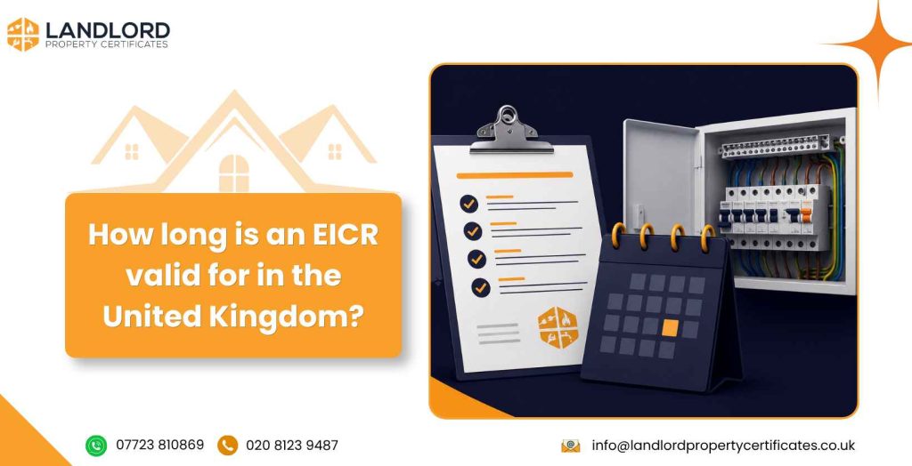 how long eicr valid in uk 2 11zon